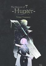 The Monster of T: Hunter
