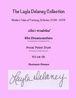 The Layla Delaney Collection - Modern Tales of Fantasy: Q Series, 2018-2019