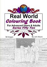 Real World Colouring Books Series 52