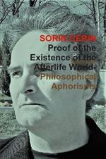 Proof of the Existence of the Afterlife World-Philosophical Aphorisms