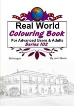 Real World Colouring Books Series 102