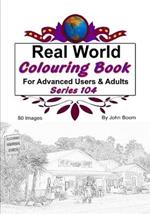 Real World Colouring Books Series 104