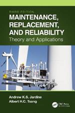 Maintenance, Replacement, and Reliability: Theory and Applications