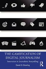 The Gamification of Digital Journalism: Innovation in Journalistic Storytelling