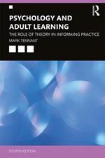 Psychology and Adult Learning: The Role of Theory in Informing Practice