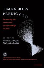 Time Series Prediction: Forecasting The Future And Understanding The Past