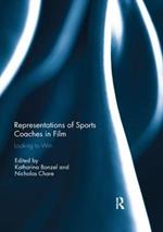 Representations of Sports Coaches in Film: Looking to Win