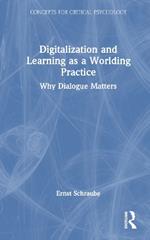 Digitalization and Learning as a Worlding Practice: Why Dialogue Matters
