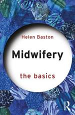 Midwifery: The Basics