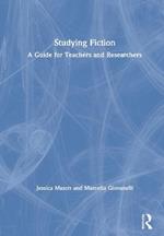 Studying Fiction: A Guide for Teachers and Researchers