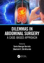 Dilemmas in Abdominal Surgery: A Case-Based Approach