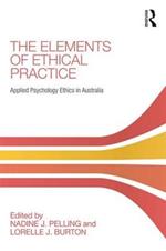 The Elements of Ethical Practice: Applied Psychology Ethics in Australia