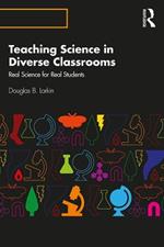 Teaching Science in Diverse Classrooms: Real Science for Real Students