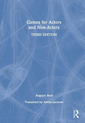 Games for Actors and Non-Actors - Augusto Boal - cover