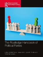 The Routledge Handbook of Political Parties