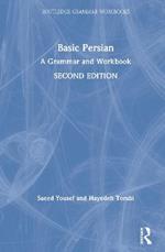 Basic Persian: A Grammar and Workbook