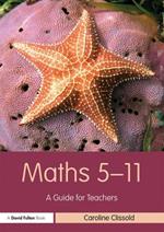 Maths 5-11: A Guide for Teachers