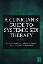 A Clinician's Guide to Systemic Sex Therapy