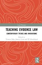 Teaching Evidence Law: Contemporary Trends and Innovations