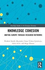 Knowledge Cohesion: Uniting Europe Through Research Networks