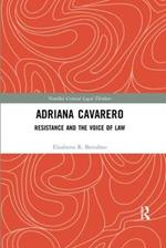 Adriana Cavarero: Resistance and the Voice of Law