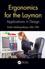 Ergonomics for the Layman: Applications in Design