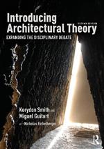 Introducing Architectural Theory: Expanding the Disciplinary Debate