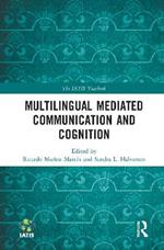 Multilingual Mediated Communication and Cognition