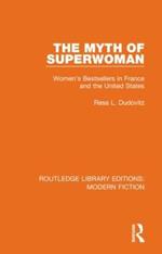 The Myth of Superwoman: Women's Bestsellers in France and the United States