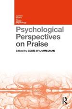 Psychological Perspectives on Praise