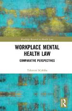 Workplace Mental Health Law: Comparative Perspectives