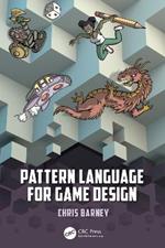 Pattern Language for Game Design