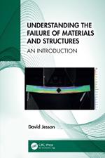 Understanding the Failure of Materials and Structures: An Introduction