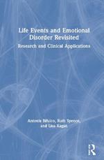 Life Events and Emotional Disorder Revisited: Research and Clinical Applications