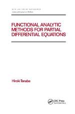 Functional Analytic Methods for Partial Differential Equations