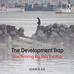 The Development Trap