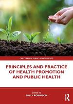 Principles and Practice of Health Promotion and Public Health