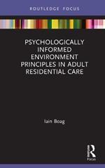 Psychologically Informed Environment Principles