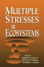 Multiple Stresses in Ecosystems