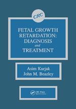 Fetal Growth Retardation: Diagnosis and Treatment