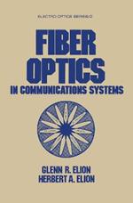 Fiber Optics in Communications Systems