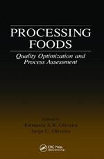 Processing Foods: Quality Optimization and Process Assessment