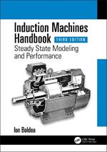 Induction Machines Handbook: Steady State Modeling and Performance