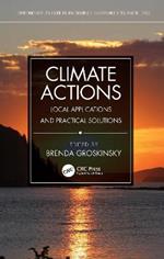 Climate Actions: Local Applications and Practical Solutions