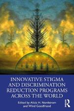 Innovative Stigma and Discrimination Reduction Programs Across the World