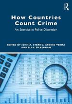 How Countries Count Crime: An Exercise in Police Discretion