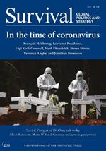 Survival: Global Politics and Strategy June-July 2020: In the Time of Coronavirus