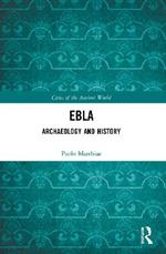 Ebla: Archaeology and History