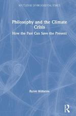 Philosophy and the Climate Crisis: How the Past Can Save the Present