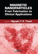 Magnetic Nanoparticles: From Fabrication to Clinical Applications